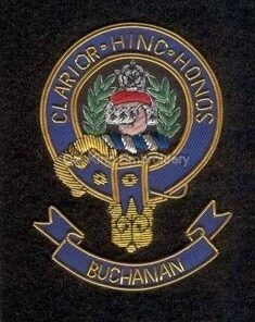 Buchanan clans crest badge - Clarior Hinc Honos